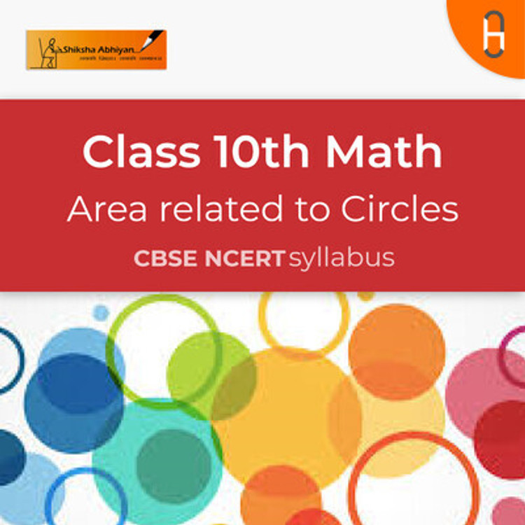 Question Set 2 | CBSE | Class 10 | Math | Area related to Circles-hover
