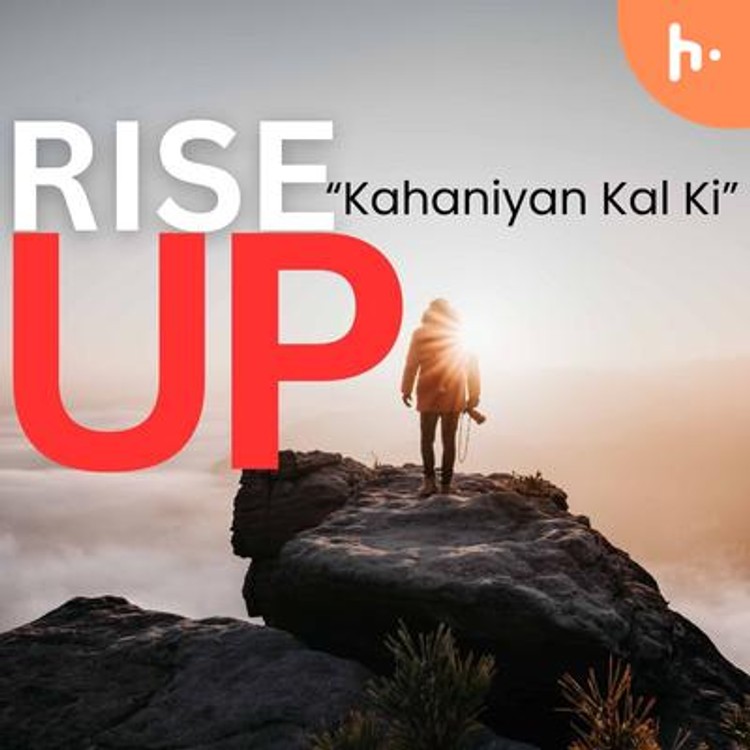 RISE UP: Kahaniyan Kal Ki