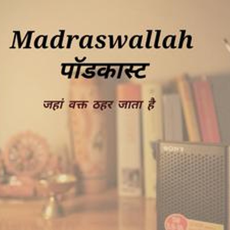 Madraswallah Podcast (Hindi)-hover