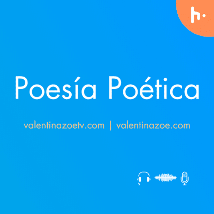 Poesía Poética | Valentina Zoe