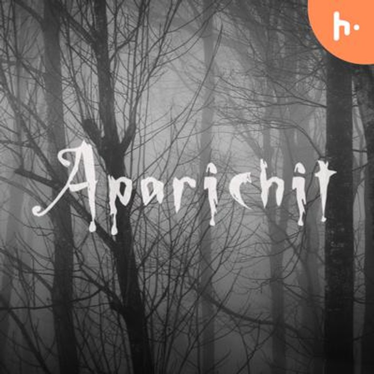 Aparichit: Hindi Horror Stories and Supernatural Thrillers