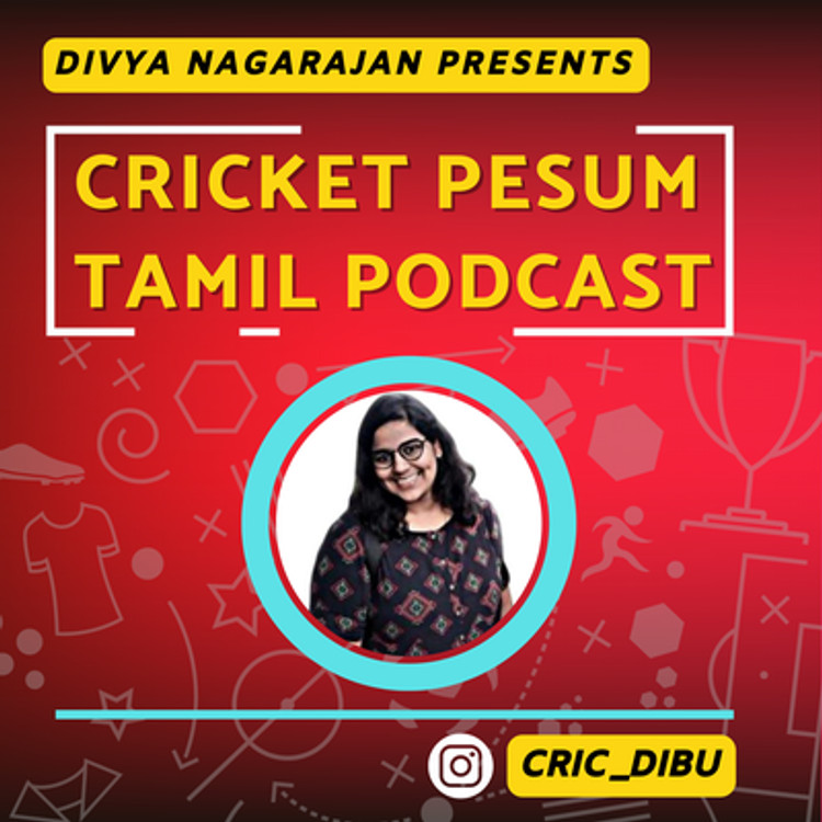 Cricket Pesum Tamil Podcast