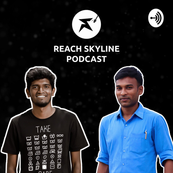 Indian Economic Slowdown - Reach Skyline Podcast
