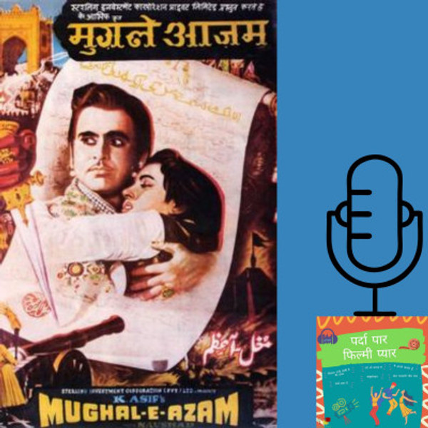 oo6 Mughal-E-Azam | K. Asif