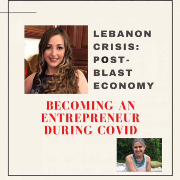 Ep 11 | START-UP during COVID | LEBANON Crisis