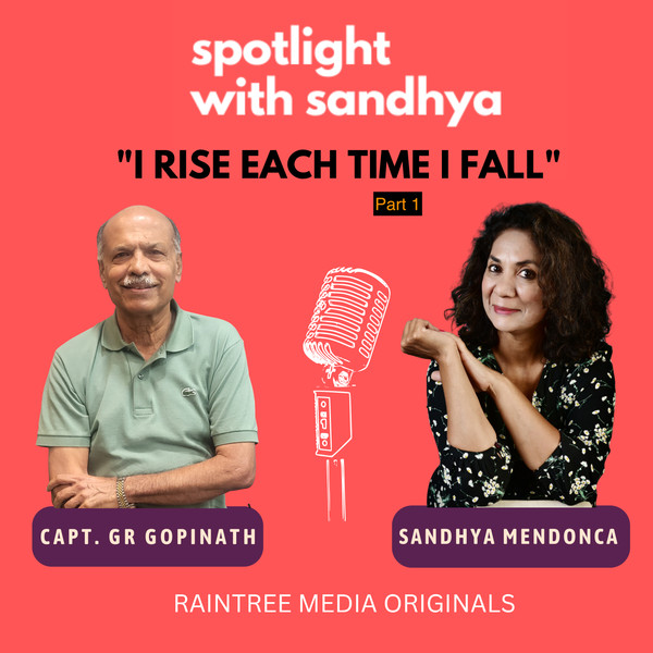 Spotlight with Sandhya ft Capt. GR Gopinath | Episode 66