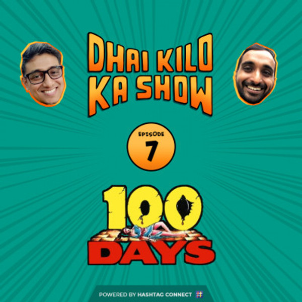 100 Days - DKKS ep 07