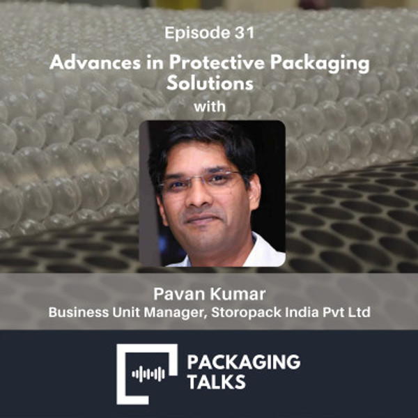 Advances in Protective Packaging Solutions