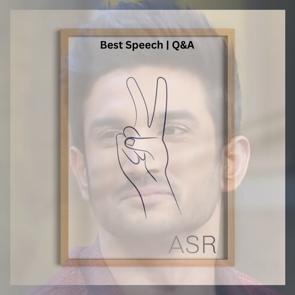 #episode 53 Best Speech | Q&A | Sushant Singh Rajput