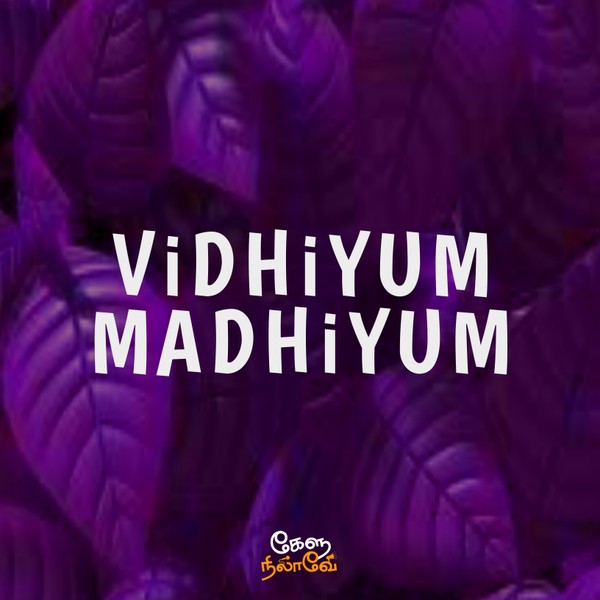 Vidhiyum Madhiyum