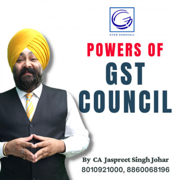 Class 5 Powers of GST Council Part 3