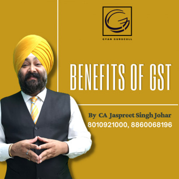 Class 6 | Benefits of GST Part 2