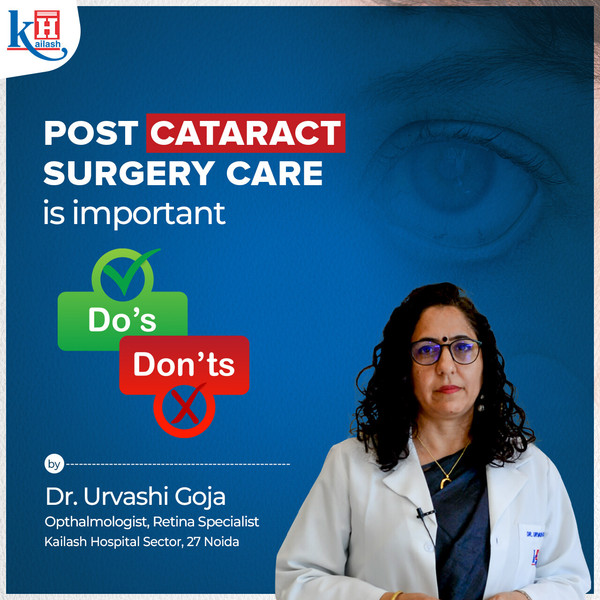 Post Cataract Care is important : Do''s & Don''ts