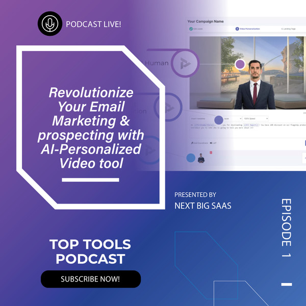 Episode 1 - Revolutionize Your Email Marketing & prospecting with AI-Personalized Video tool