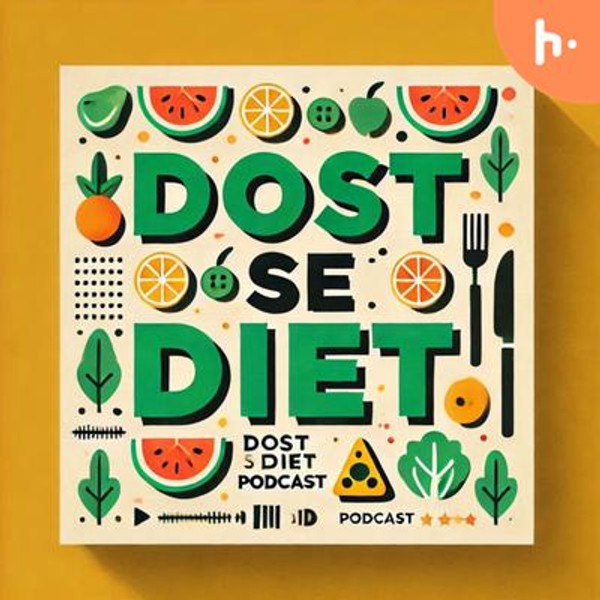 Episode 32 | Sweet Snacks Se Bachke! Energy & Mood Ka Real Truth | Sweet vs Savory Snacks | Dost Se Diet