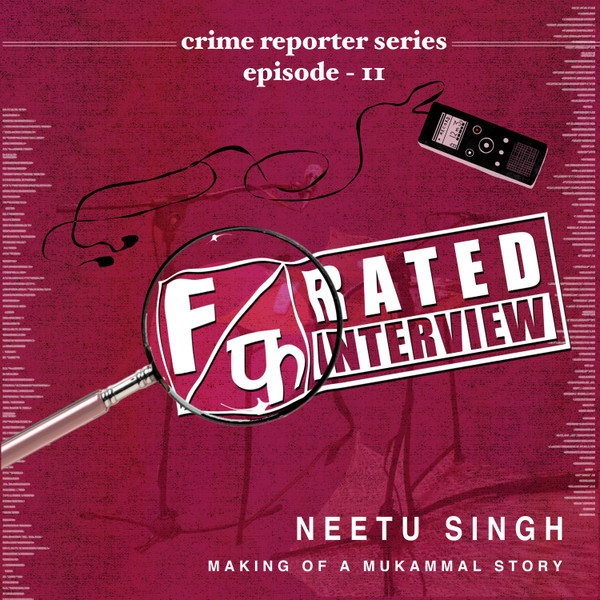 Ep.02 Neetu Singh : Making of a Mukammal Story