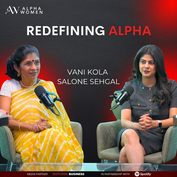 Vani Kola on Power, Purpose & Building Against the Odds | Alpha Women Ep. 1 x Salone Sehgal