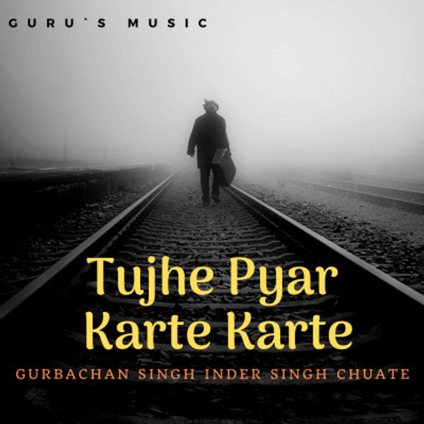 Tujhe Pyar Karte Karte (Reprise)