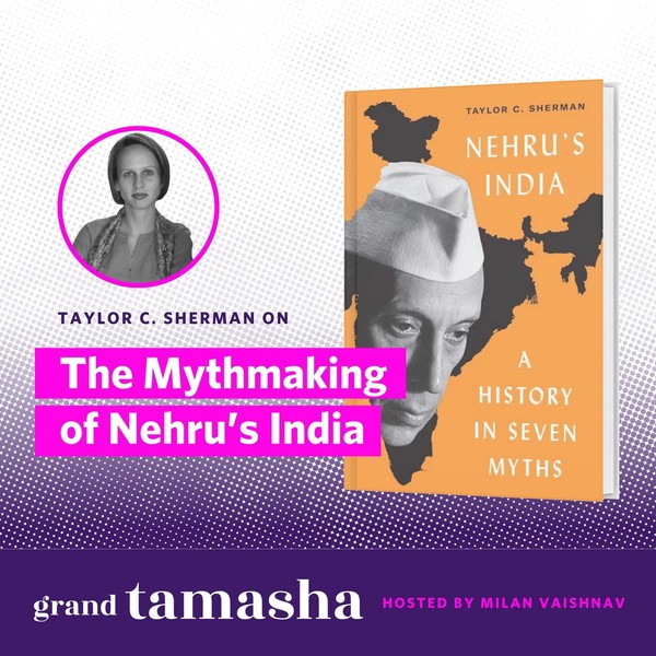 The Mythmaking of Nehru’s India