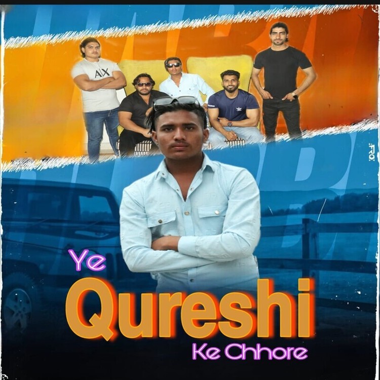 Ye Qureshi Ke Chhore