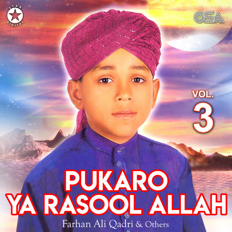 Pukaro Ya Rasool Allah, Vol. 3