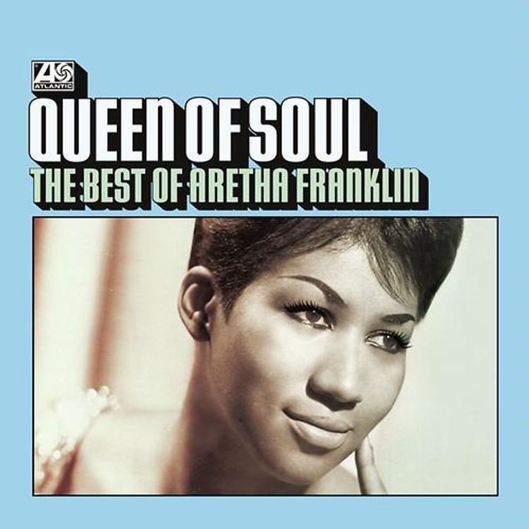 Queen Of Soul - The Best of Aretha Franklin