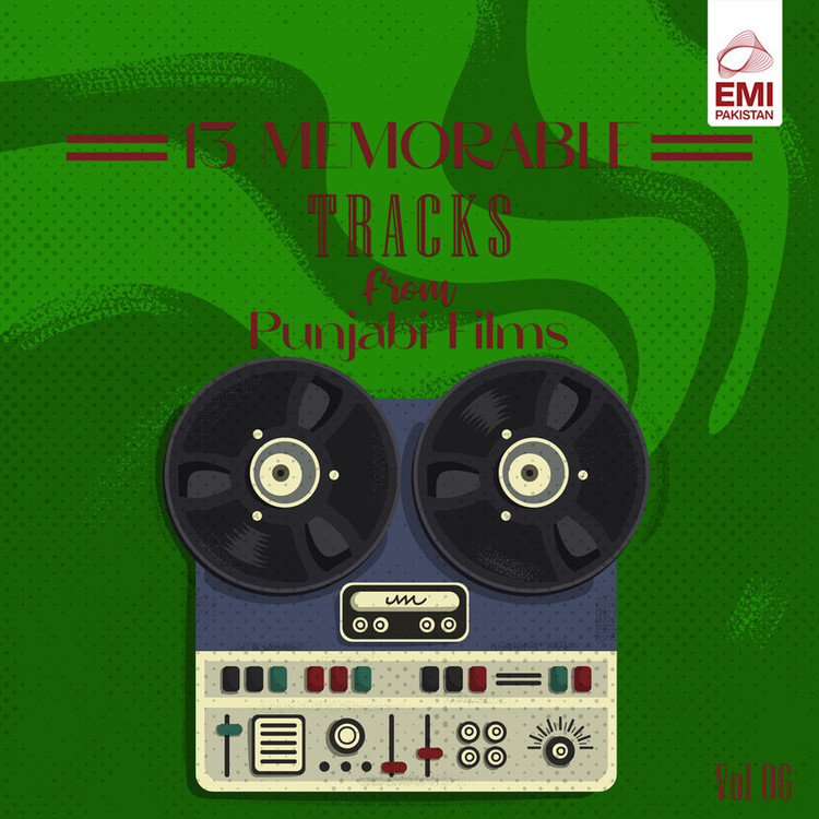13 Memorable Tracks from Punjabi Films, Vol. 06