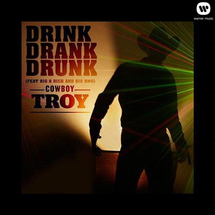 Drink Drank Drunk (feat. Big & Rich and Big Smo)