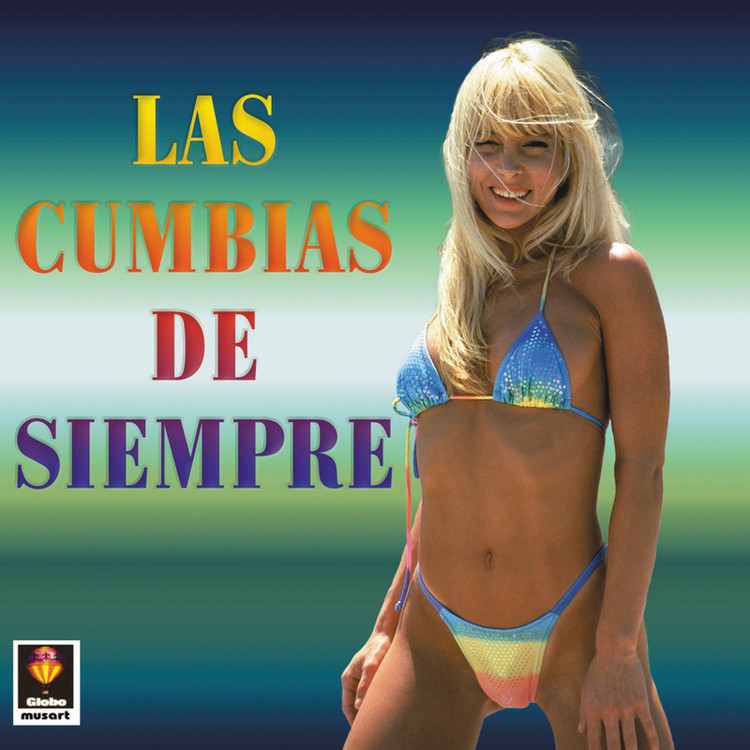 Las Cumbias De Siempre