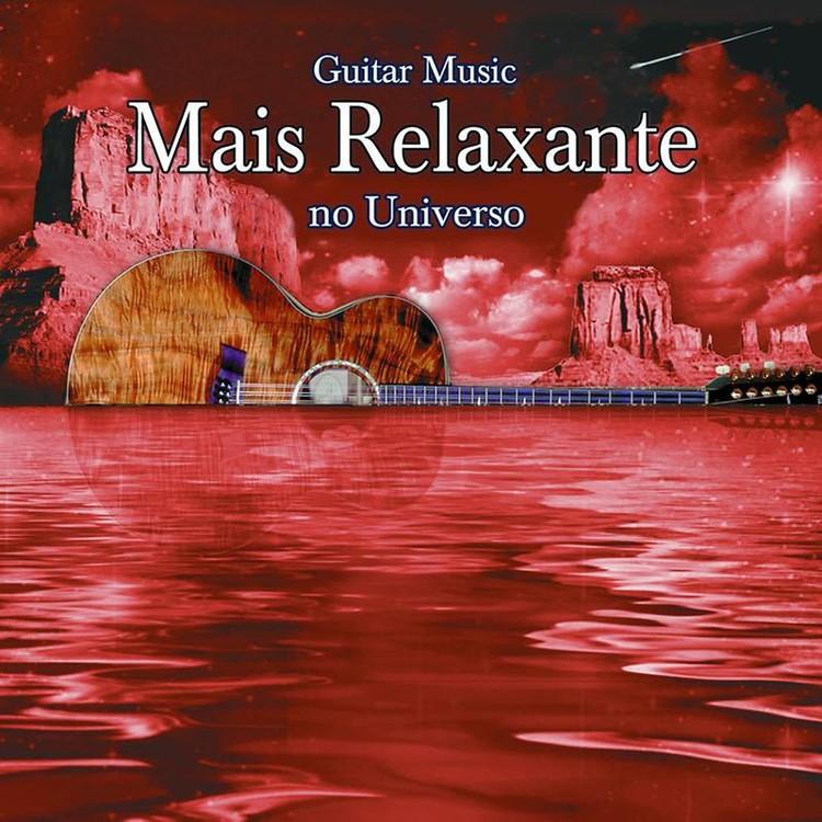 Guitar Music Mais Relaxante No Universo