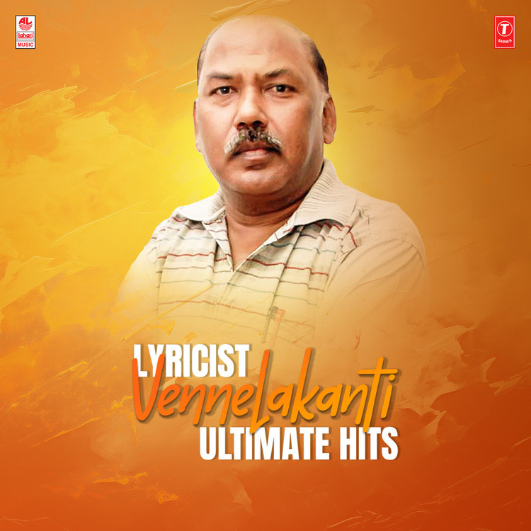 Lyricist Vennelakanti Ultimate Hits