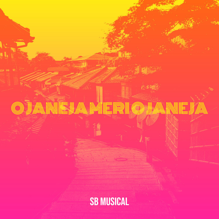 O Janeja Meri O Janeja