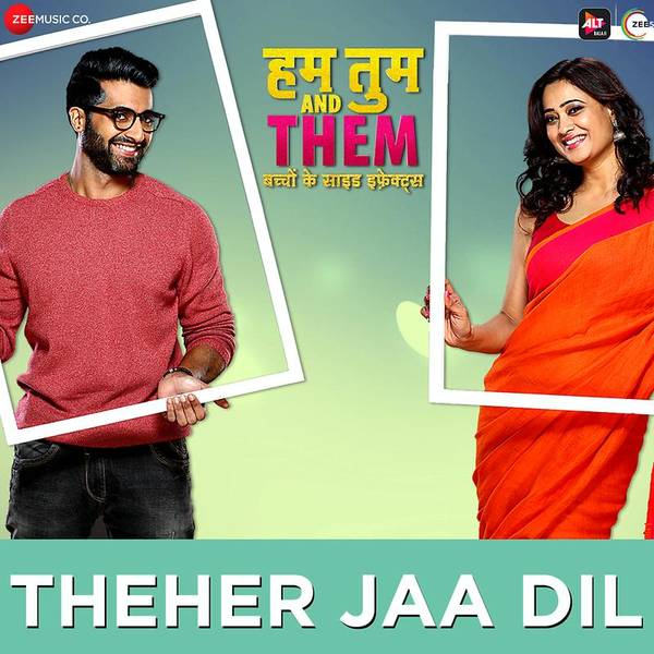 Theher Jaa Dil (From "Hum Tum Aur Them")