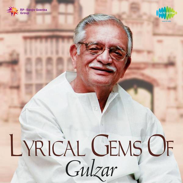 Lyrical Gems Of Gulzar