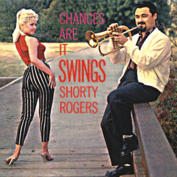 Chances Are It Swings (Remastered)