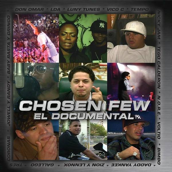 The Chosen Few - El Documental