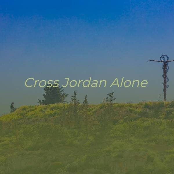 Cross Jordan Alone