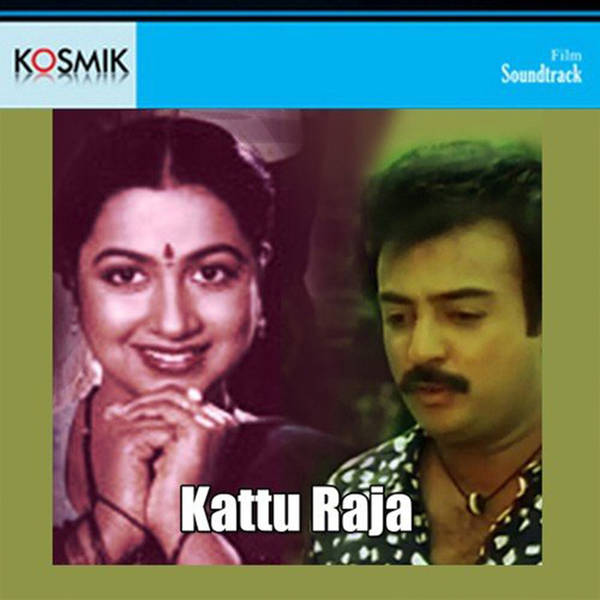 Kattu Raja (Original Motion Picture Soundtrack)