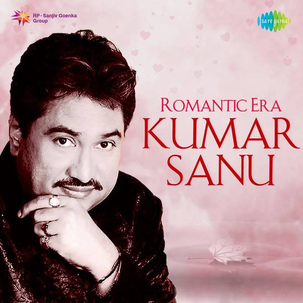 Romantic Era - Kumar Sanu-hover