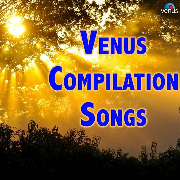 Venus Compilation Songs