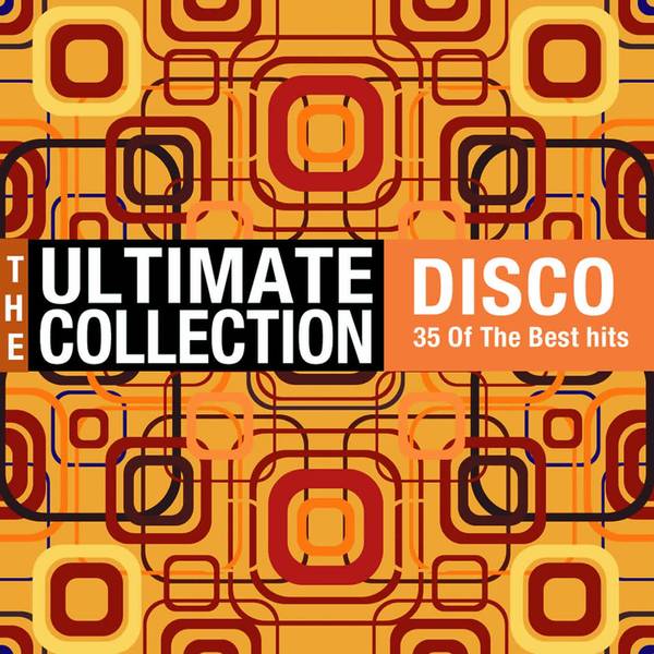 The Ultimate Collection - Disco