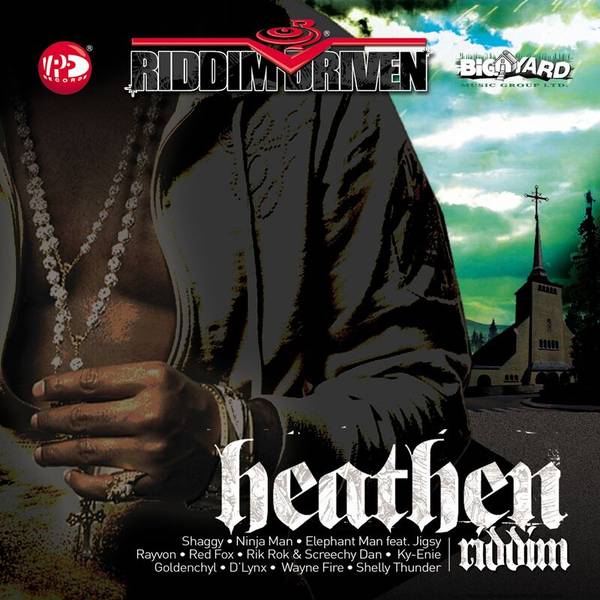 Riddim Driven: Heathen Riddim