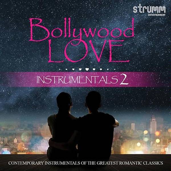 Bollywood Love Instrumentals 2