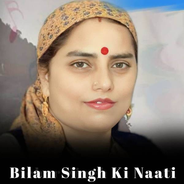 Bilam Singh Ki Naati