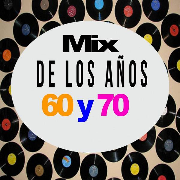 Mix de los Años 60 y 70
