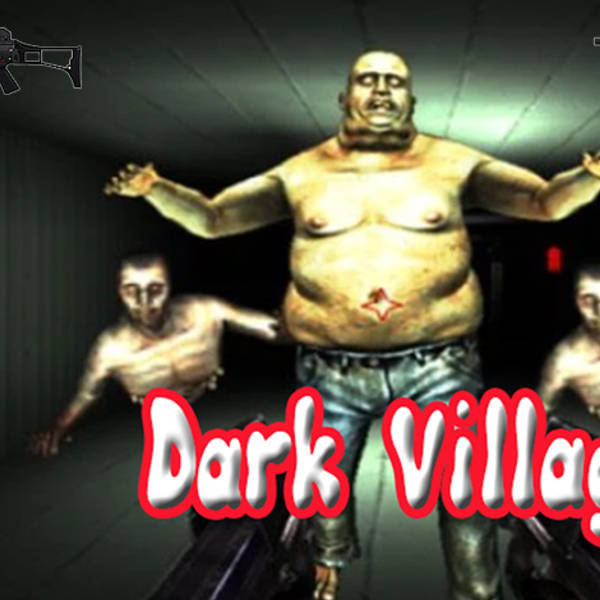 Dark Village