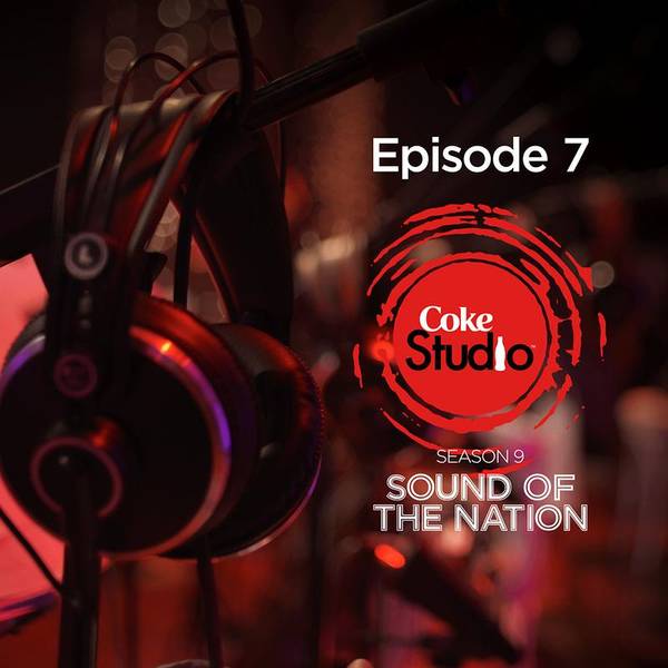 Coke Studio Season 9 Episode 7-hover