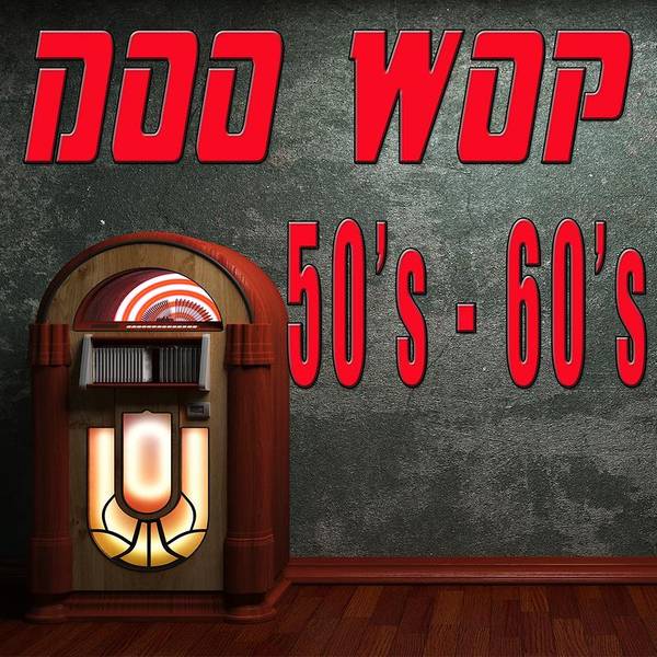 Doo Wop 50's - 60's
