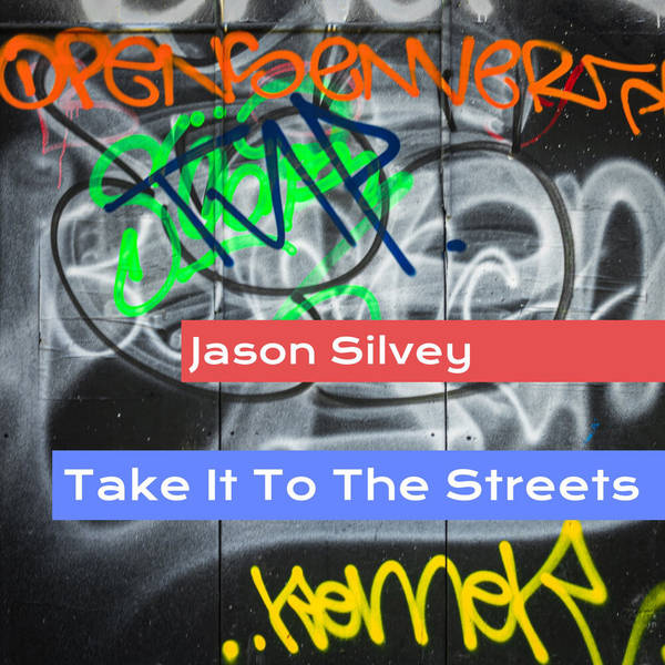 Take It to the Streets