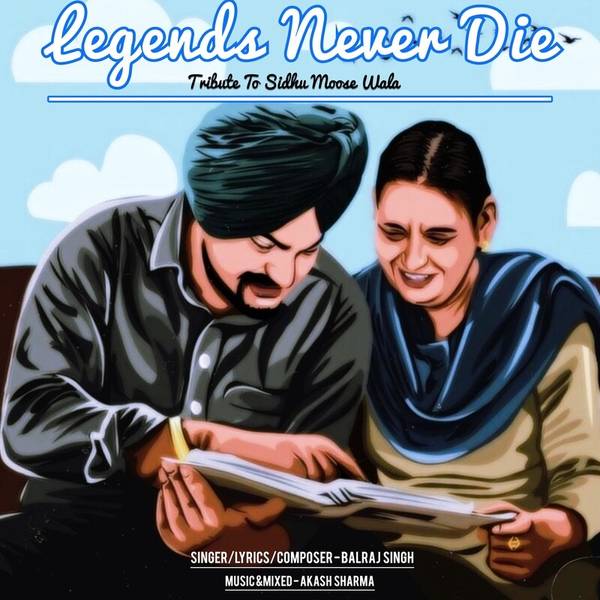 Legends Never Die (Tribute to Sidhu Moose Wala)-hover